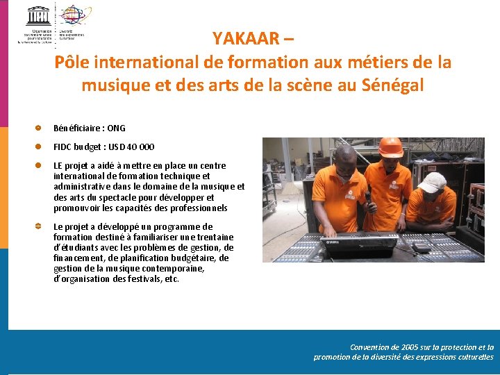 YAKAAR – Pôle international de formation aux métiers de la musique et des arts