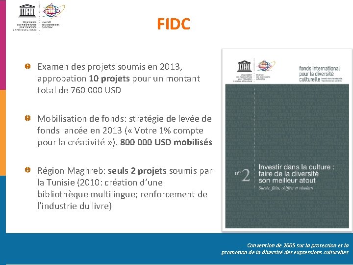 FIDC Examen des projets soumis en 2013, approbation 10 projets pour un montant total