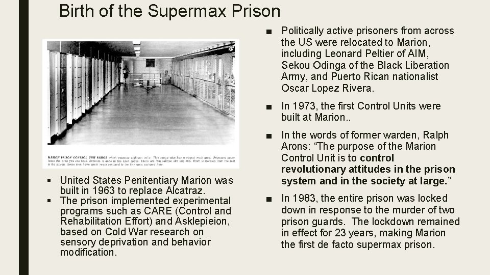 Birth of the Supermax Prison ■ Politically active prisoners from across the US were