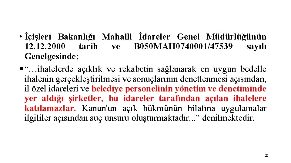  • İçişleri Bakanlığı Mahalli İdareler Genel Müdürlüğünün 12. 2000 tarih ve B 050