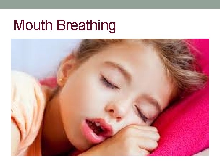 Mouth Breathing 