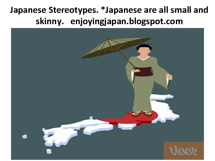 Japanese Stereotypes. *Japanese are all small and skinny. 　enjoyingjapan. blogspot. com 