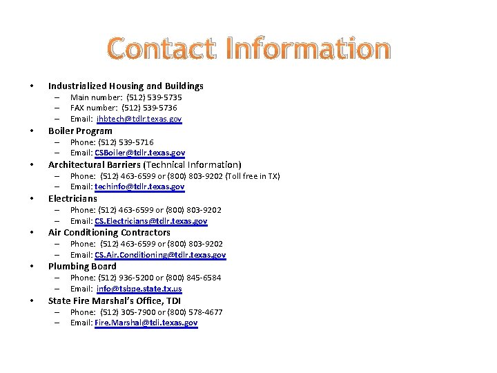 Contact Information • Industrialized Housing and Buildings – – – • Boiler Program –