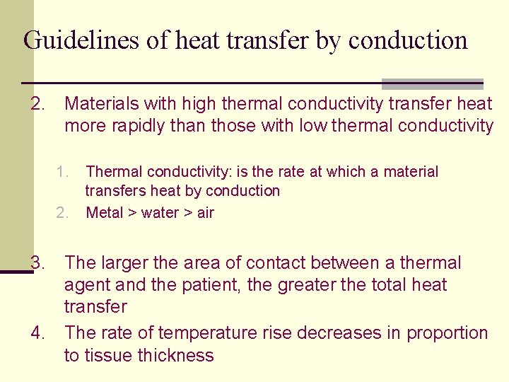 Guidelines of heat transfer by conduction 2. Materials with high thermal conductivity transfer heat