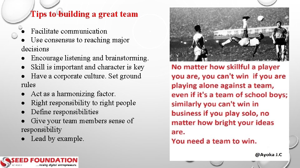 Tips to building a great team · Facilitate communication · Use consensus to reaching