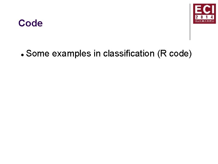 Code Some examples in classification (R code) 