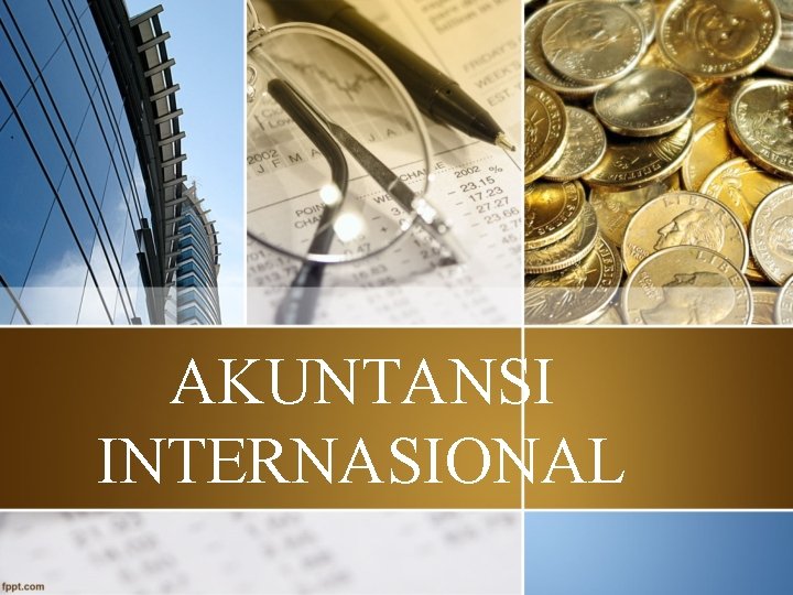 AKUNTANSI INTERNASIONAL 