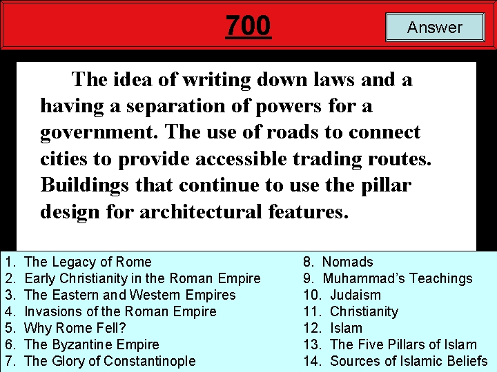 700 Answer The idea of writing down laws and a having a separation of