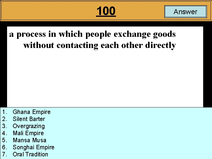 100 Answer a process in which people exchange goods without contacting each other directly