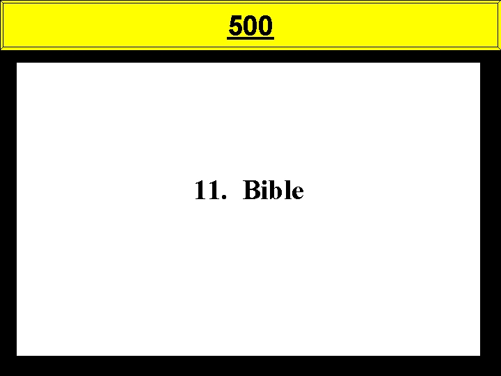 500 11. Bible 