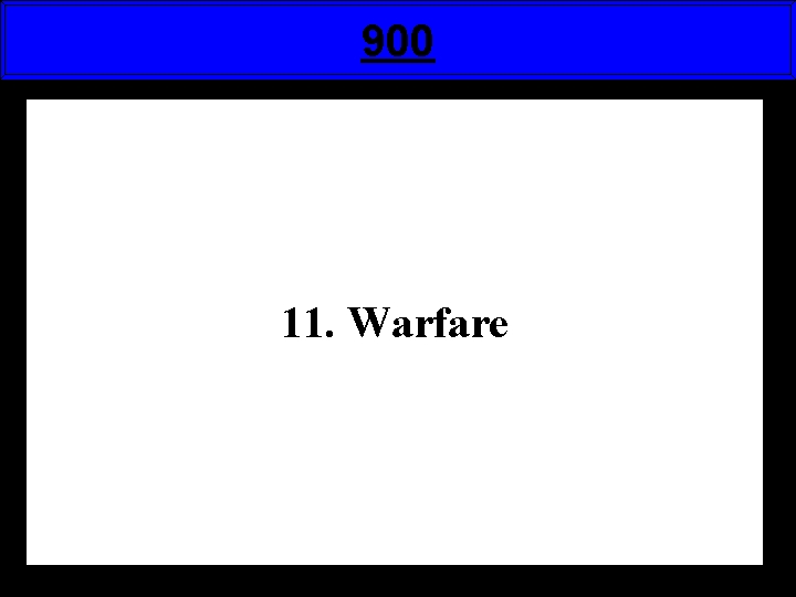 900 11. Warfare 