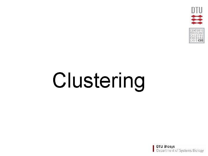 Clustering 