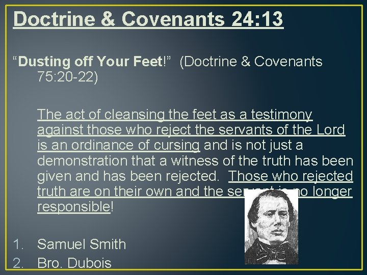 Doctrine & Covenants 24: 13 “Dusting off Your Feet!” (Doctrine & Covenants 75: 20
