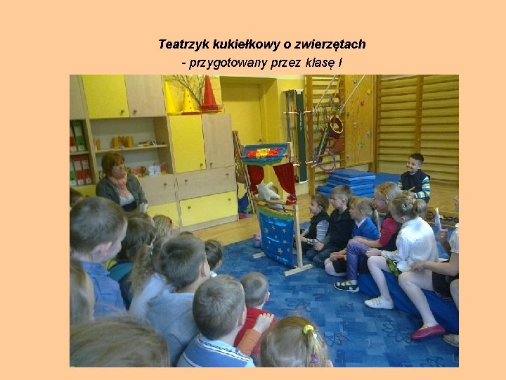 Teatrzyk kukiełkowy o zwierzętach - przygotowany przez klasę I 