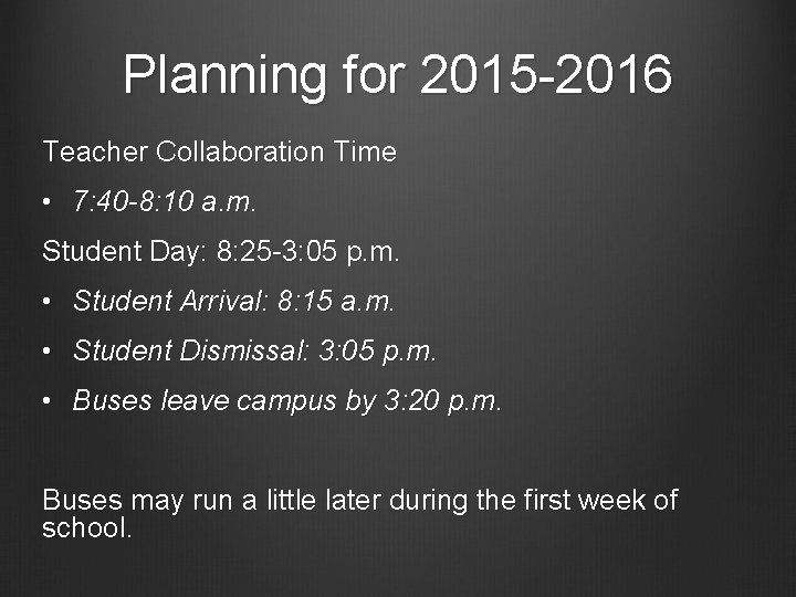 Planning for 2015 -2016 Teacher Collaboration Time • 7: 40 -8: 10 a. m.