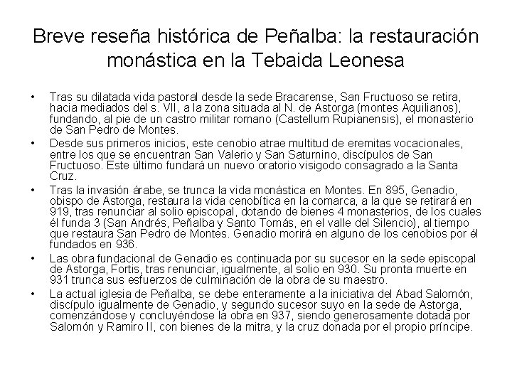 Breve reseña histórica de Peñalba: la restauración monástica en la Tebaida Leonesa • •