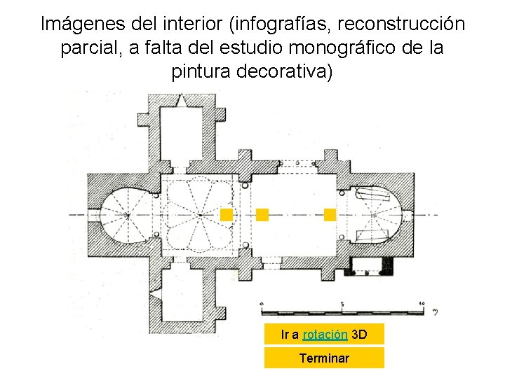 Imágenes del interior (infografías, reconstrucción parcial, a falta del estudio monográfico de la pintura