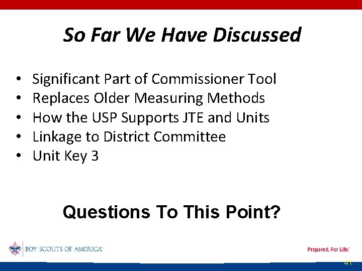 So Far We Have Discussed • Significant Part of Commissioner Tool • Replaces Older