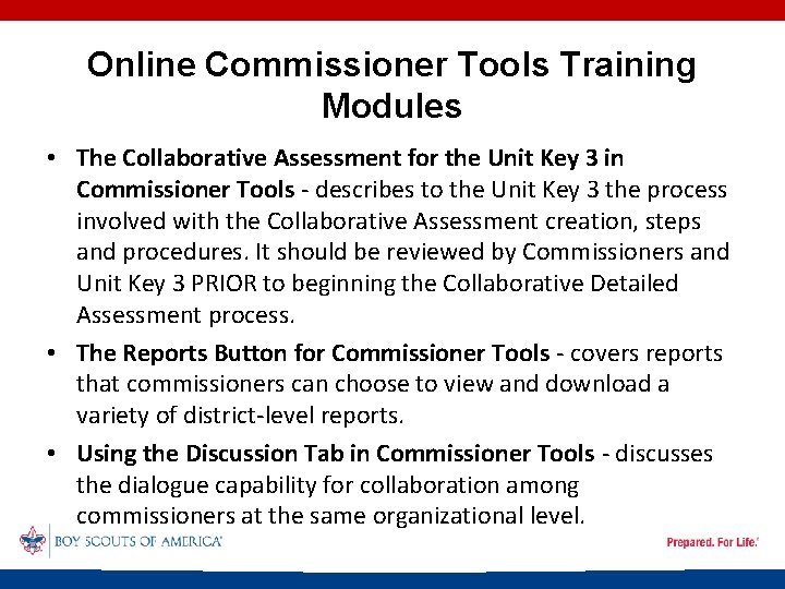 Online Commissioner Tools Training Modules • The Collaborative Assessment for the Unit Key 3
