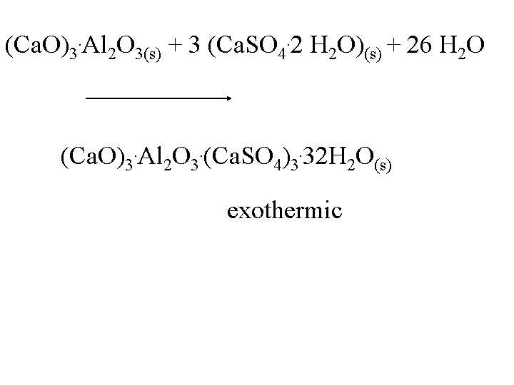 (Ca. O)3. Al 2 O 3(s) + 3 (Ca. SO 4. 2 H 2