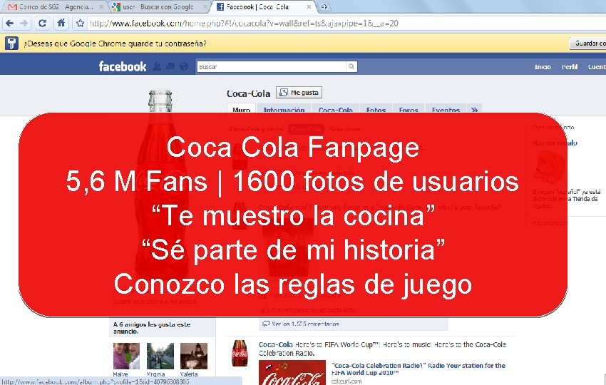 Coca Cola Fanpage 5, 6 M Fans | 1600 fotos de usuarios “Te muestro
