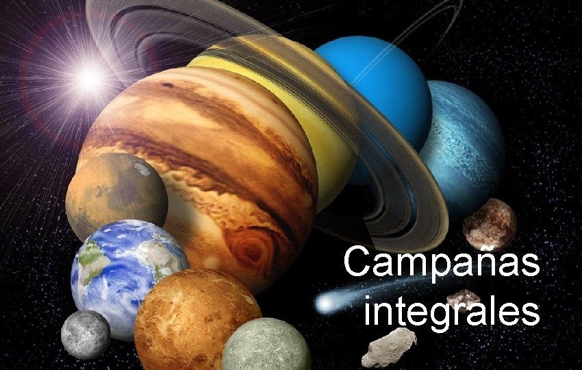 Campañas integrales 