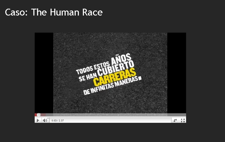 Caso: The Human Race 