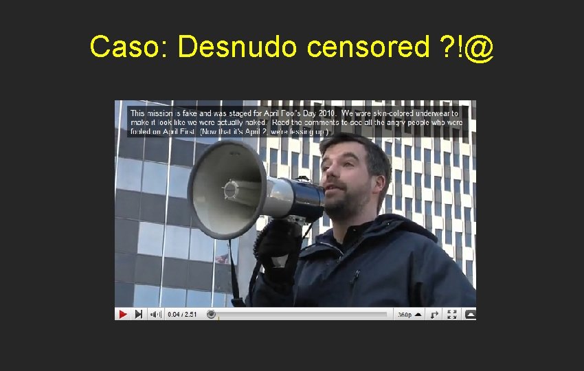 Caso: Desnudo censored ? !@ 