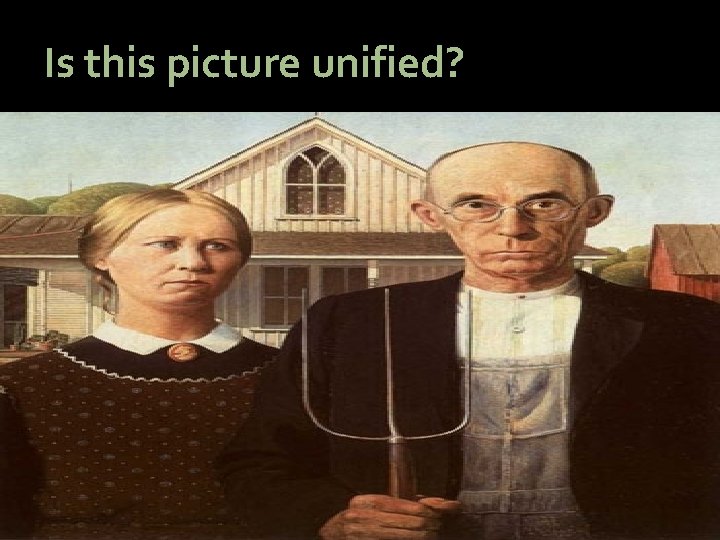Is this picture unified? Is this picture unified?