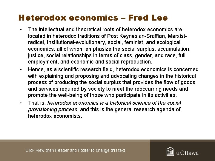 Heterodox economics – Fred Lee • • • The intellectual and theoretical roots of