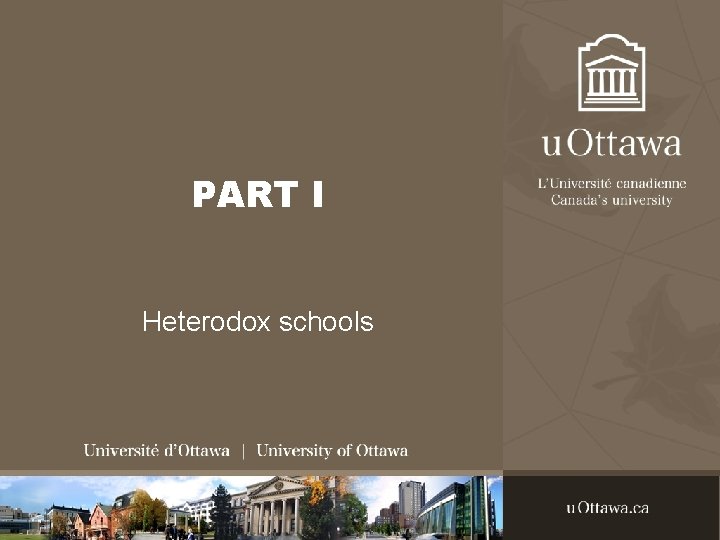 PART I Heterodox schools 
