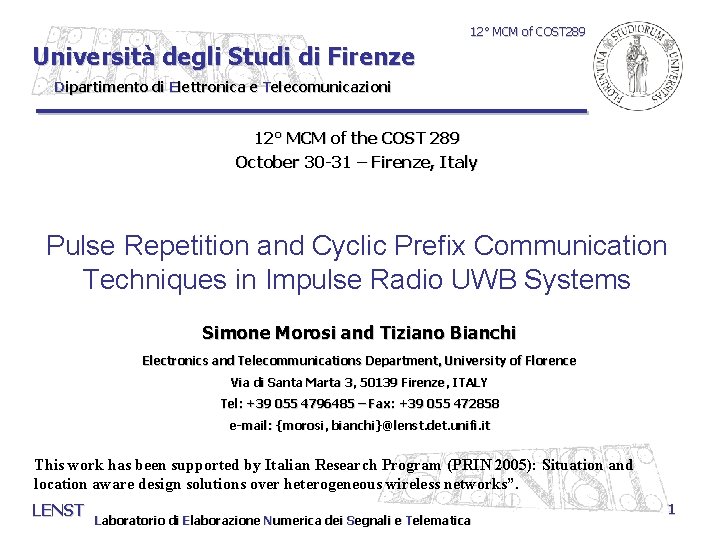 12° MCM of COST 289 Università degli Studi di Firenze Dipartimento di Elettronica e