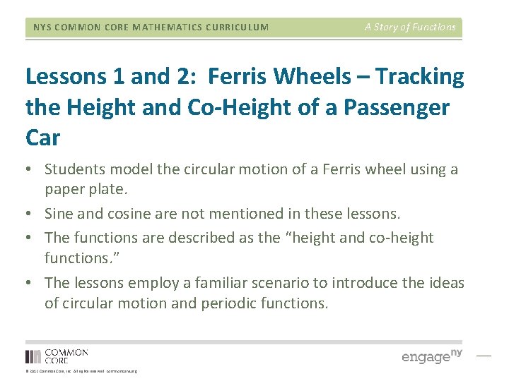 NYS COMMON CORE MATHEMATICS CURRICULUM A Story of Functions Lessons 1 and 2: Ferris
