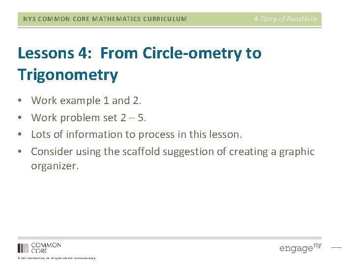 NYS COMMON CORE MATHEMATICS CURRICULUM A Story of Functions Lessons 4: From Circle-ometry to