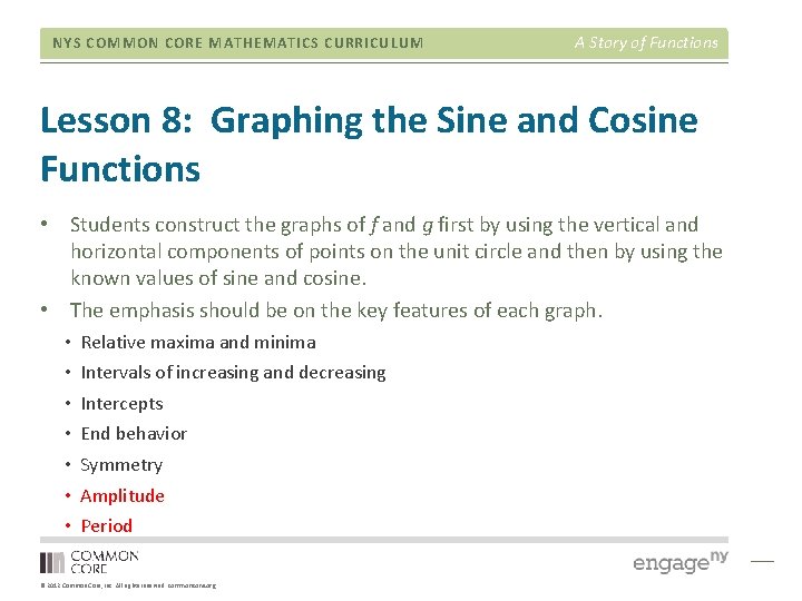 NYS COMMON CORE MATHEMATICS CURRICULUM A Story of Functions Lesson 8: Graphing the Sine