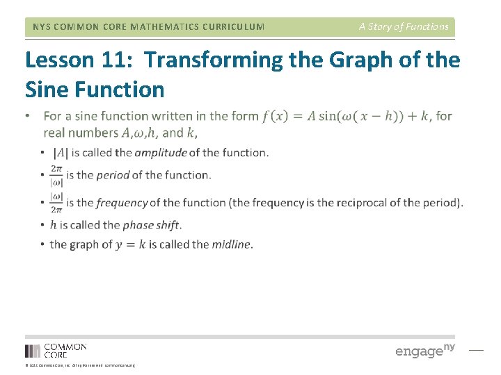 NYS COMMON CORE MATHEMATICS CURRICULUM A Story of Functions Lesson 11: Transforming the Graph