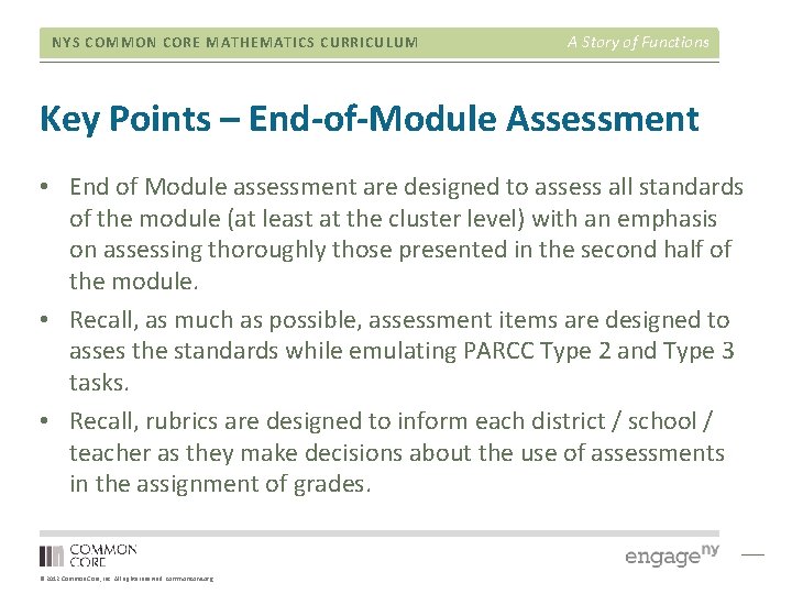 NYS COMMON CORE MATHEMATICS CURRICULUM A Story of Functions Key Points – End-of-Module Assessment