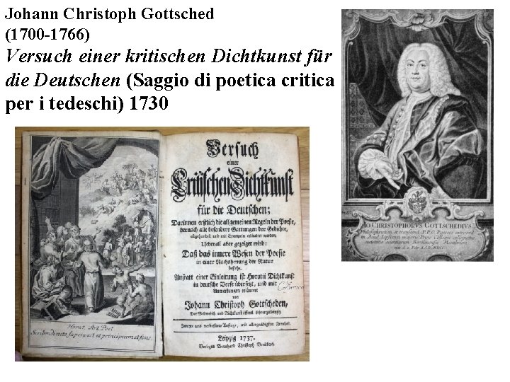 Johann Christoph Gottsched (1700 -1766) Versuch einer kritischen Dichtkunst für die Deutschen (Saggio di Johann Christoph Gottsched (1700 -1766) Versuch einer kritischen Dichtkunst für die Deutschen (Saggio di