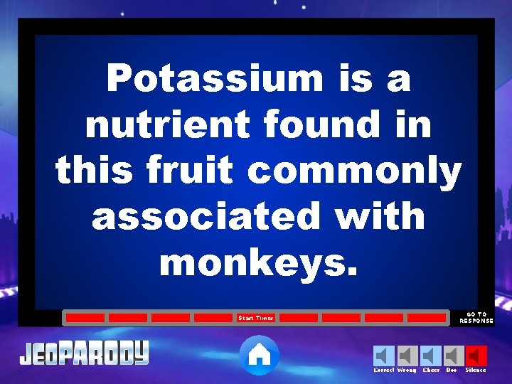 Potassium is a nutrient found in this fruit commonly associated with monkeys. GO TO