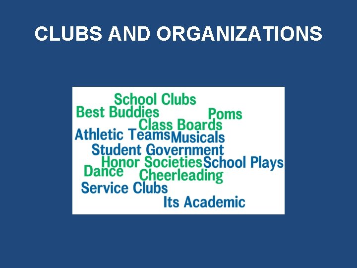 CLUBS AND ORGANIZATIONS 