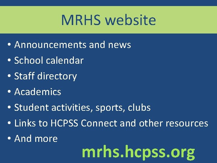 MRHS website • Announcements and news • School calendar • Staff directory • Academics