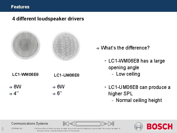 Features 4 different loudspeaker drivers è LC 1 -WM 06 E 8 6 W