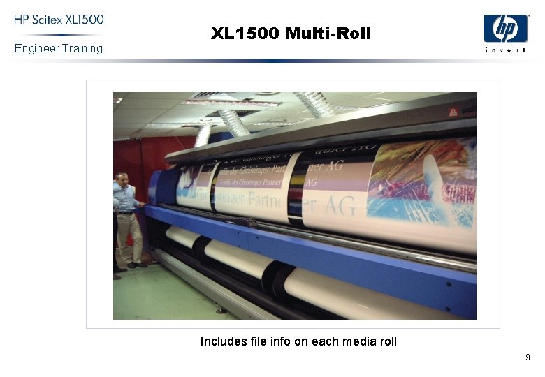 Engineer Training XL 1500 Multi-Roll Includes file info on each media roll 9 