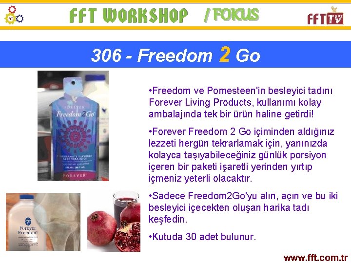/ FOKUS 306 - Freedom 2 Go • Freedom ve Pomesteen'in besleyici tadını Forever