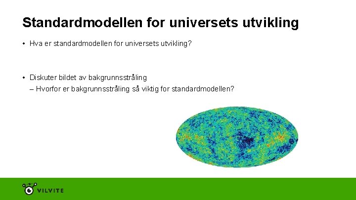 Standardmodellen For Universets Utvikling