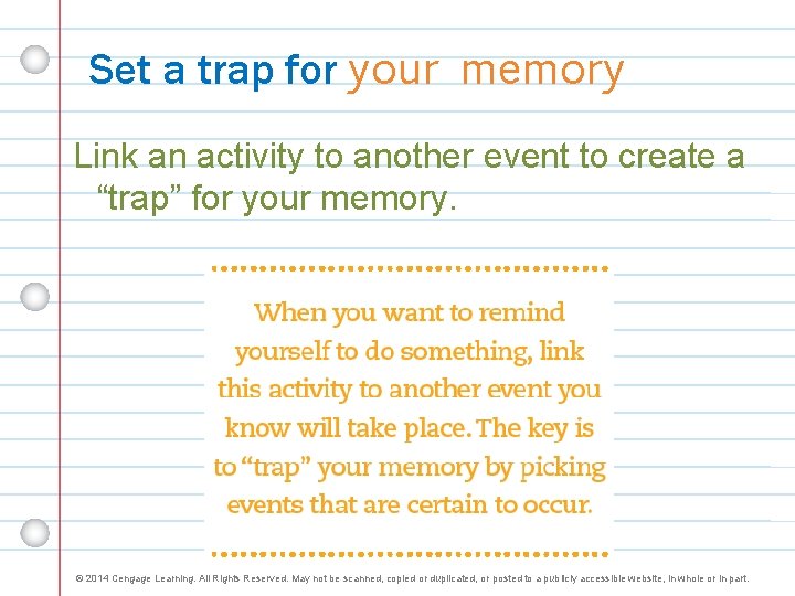 Set a trap for your memory Link an activity to another event to create