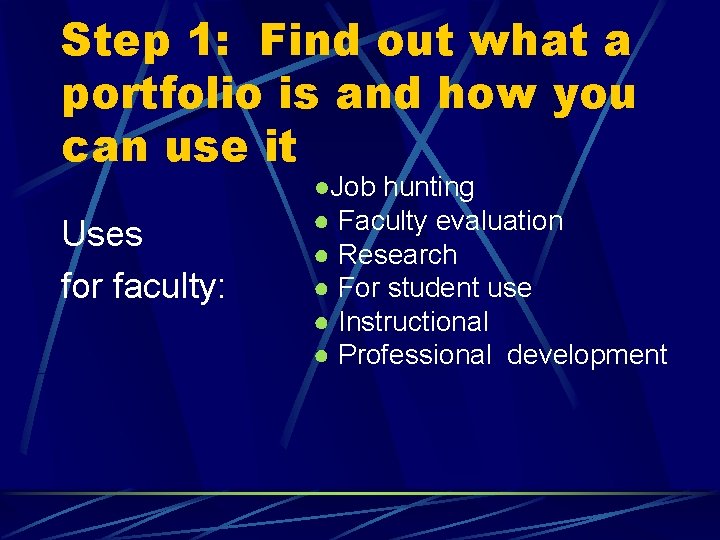 Step 1: Find out what a portfolio is and how you can use it