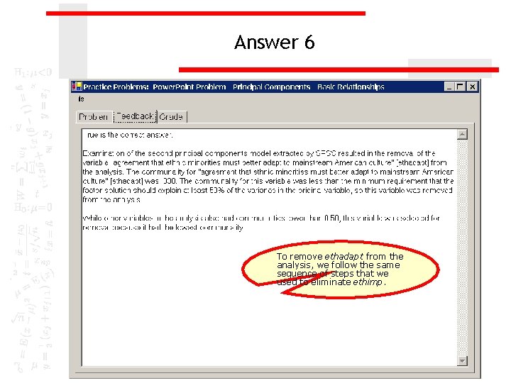 Answer 6 To remove ethadapt from the analysis, we follow the same sequence of