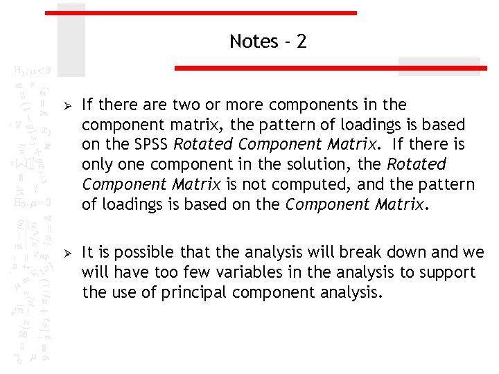 Notes - 2 Ø Ø If there are two or more components in the