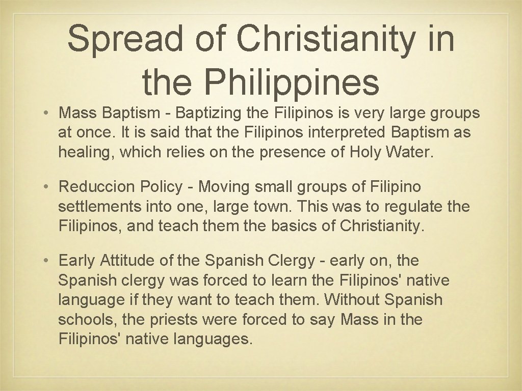 Spread of Christianity in the Philippines • Mass Baptism - Baptizing the Filipinos is